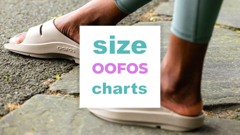 Oofos Size Chart For Women And Men Size Charts When Size Matters